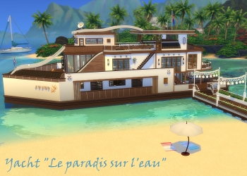 Yacht Le paradis sur l'eau