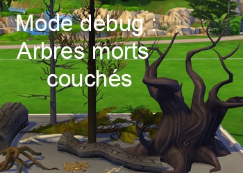 Debug : arbres morts et couchs