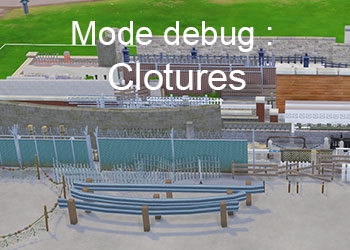 Les  clôtures du mode debug