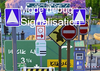 Les panneaux de signalisation du mode debug