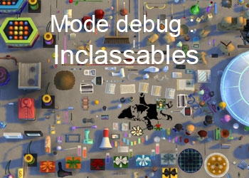 Les inclassables du mode debug